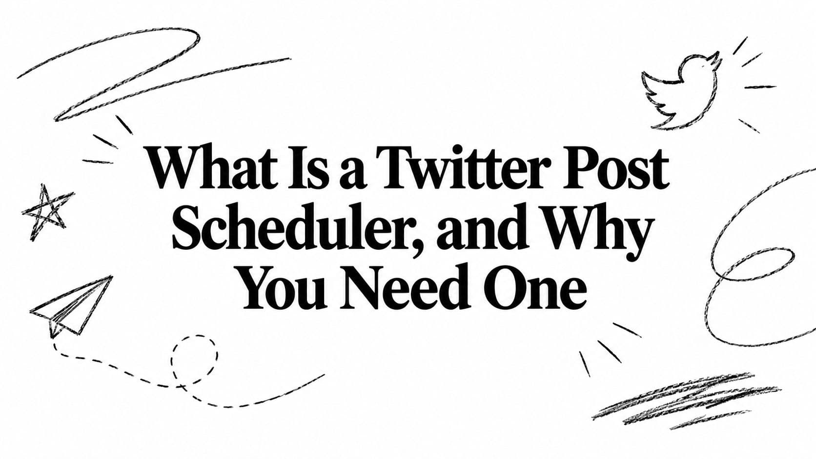 What Is a Twitter Post Scheduler, and Why You Need One