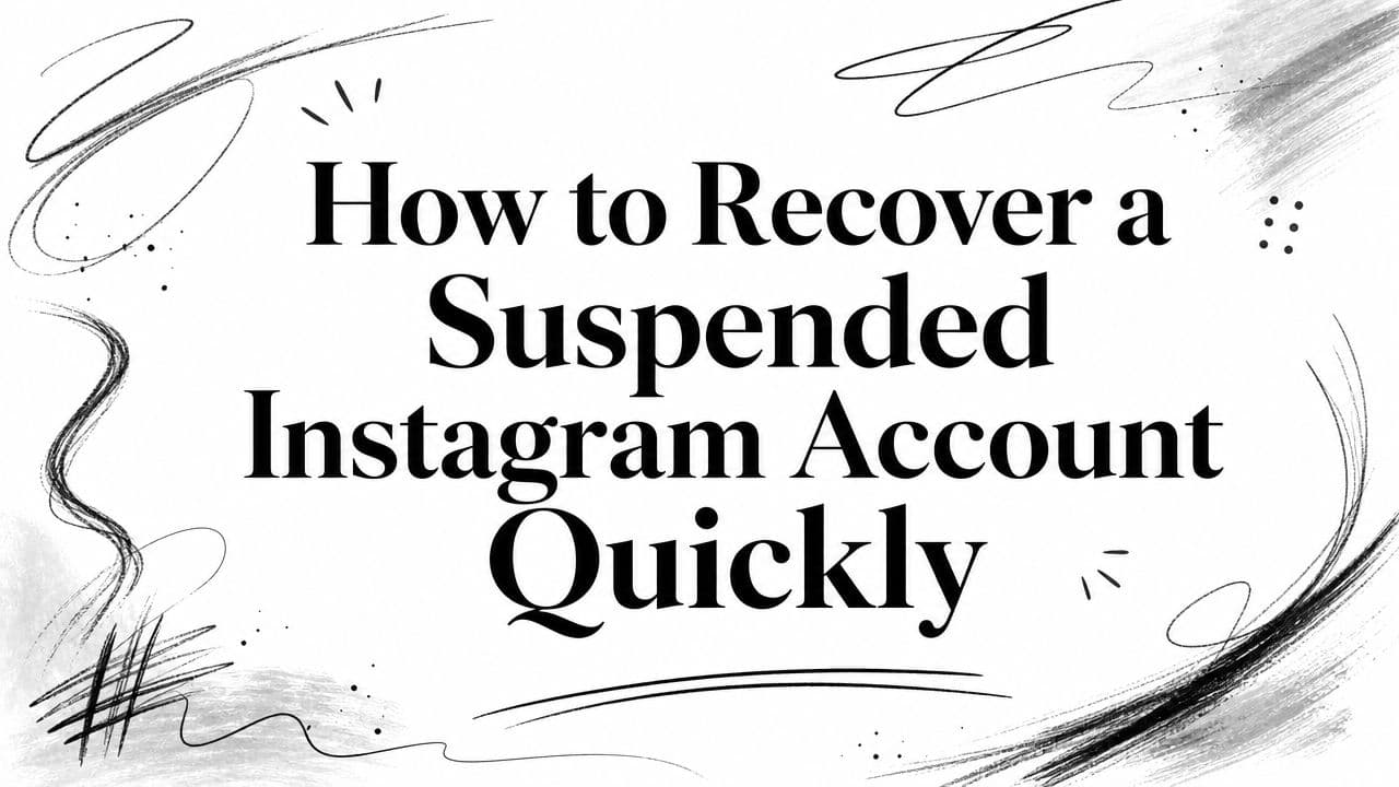 How to Recover a Suspended Instagram Account Quickly