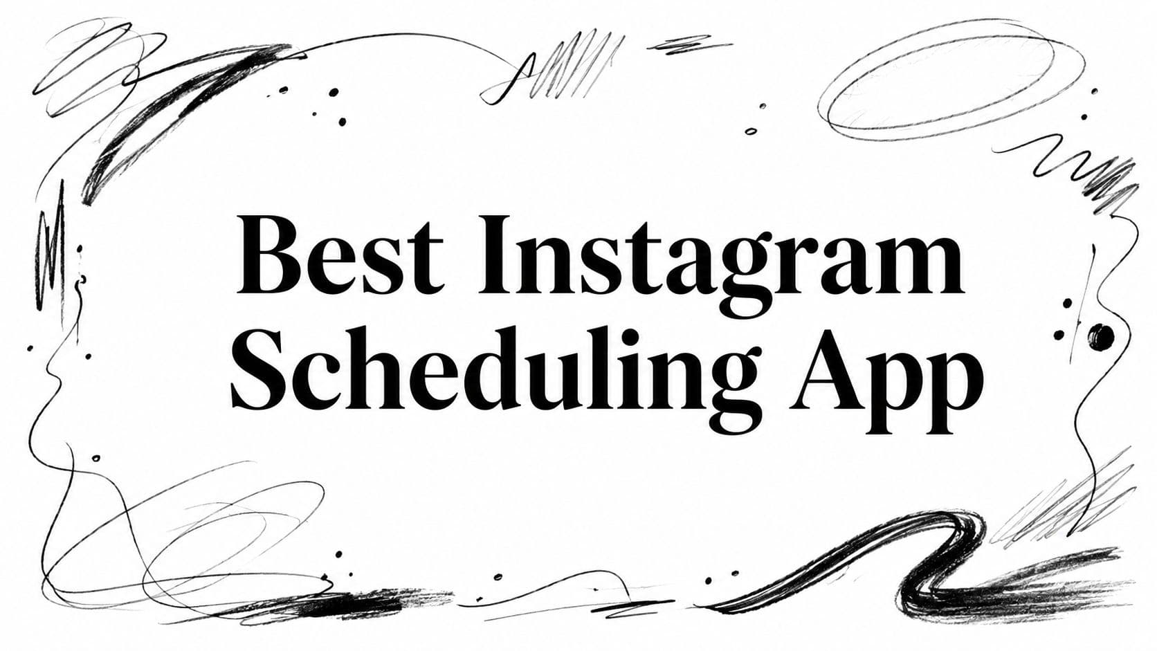 Best Instagram Scheduling App