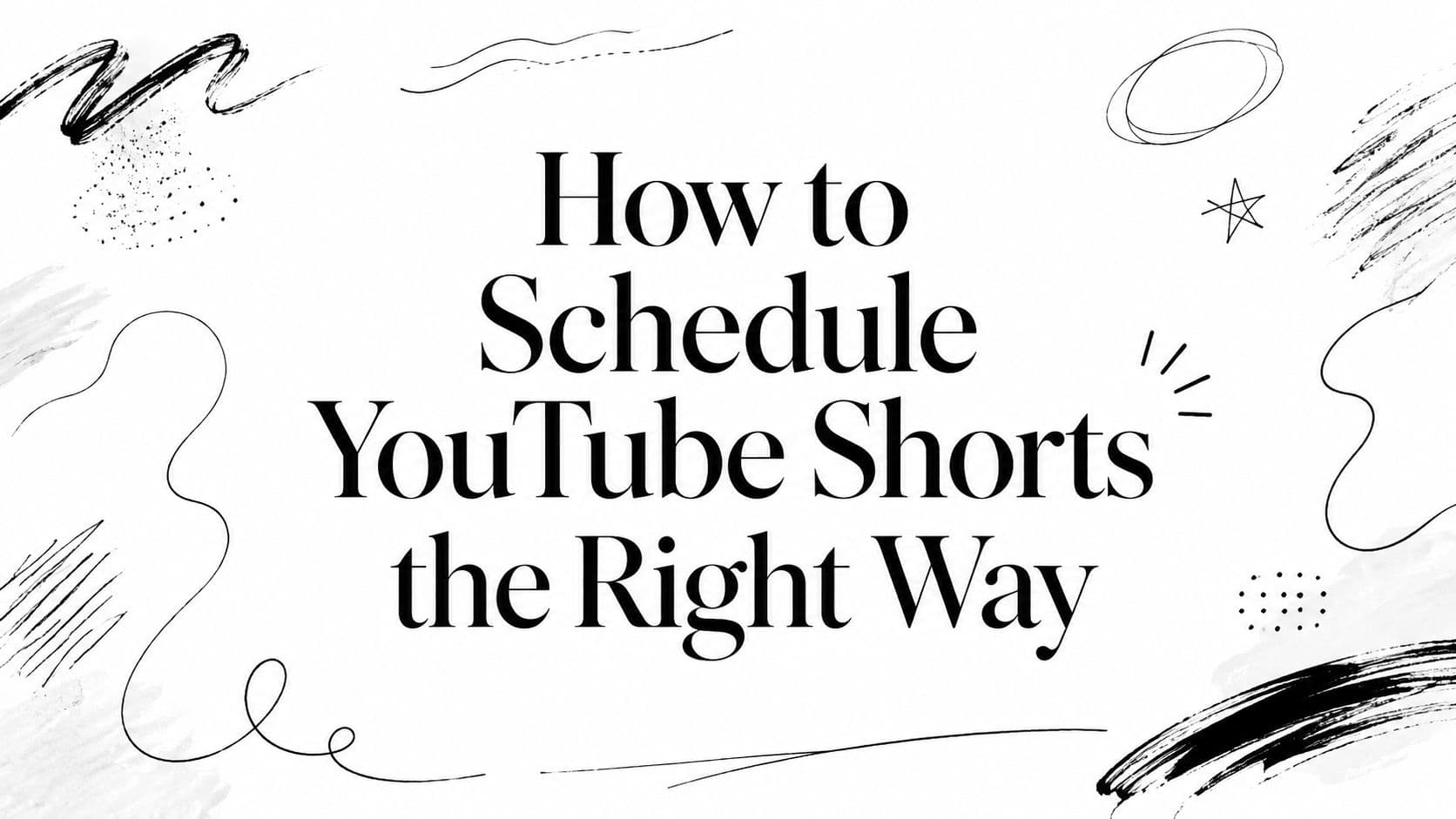 How to Schedule YouTube Shorts the Right Way